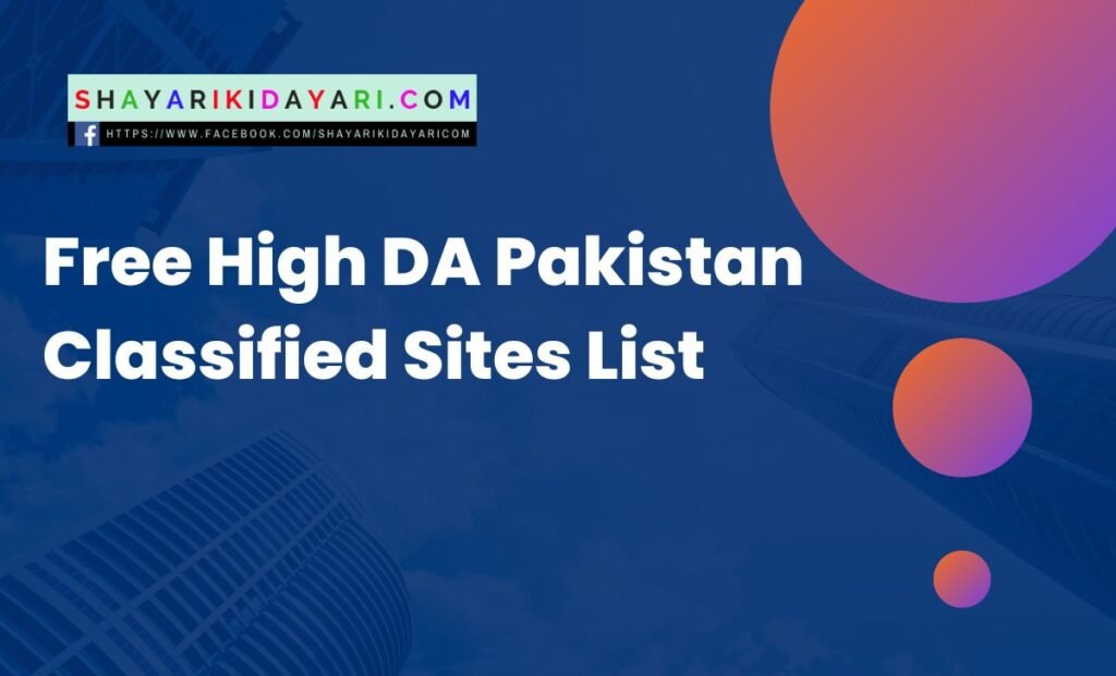 Free High DA Pakistan Classified Sites List